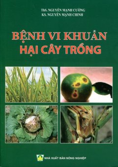 Bệnh Vi khuẩn Hại Cây Trồng