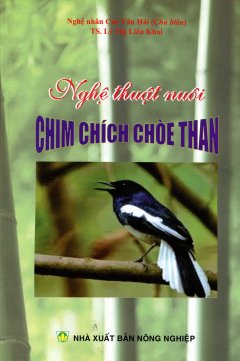 Nghệ Thuật Nuôi Chim Chích Chòe Than