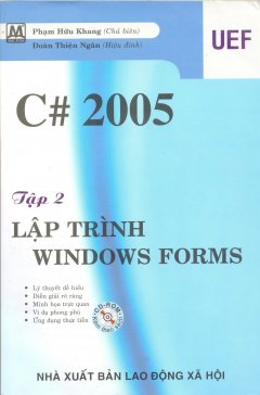 C# 2005 – Tập 2: Lập Trình Windows Forms (Có CD Kèm Theo Sách)
