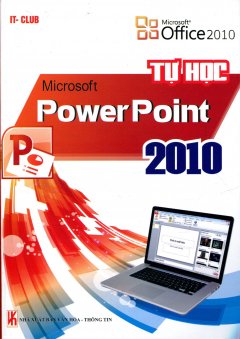 Tự Học Microsoft Powerpoint 2010