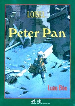 Peter Pan – Tập 1: Luân Đôn (Kiệt Tác Truyện Tranh Dành Cho Người Lớn Và Thiếu Niên Đã Đủ Lớn)