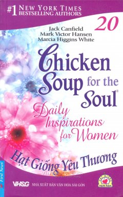 Chicken Soup 20 – Hạt Giống Yêu Thương