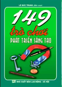 149 Trò Chơi Phát Triển Sáng Tạo