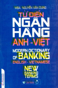 Từ Điển Ngân Hàng Anh – Việt