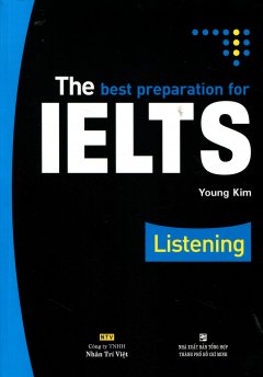 The Best Preparation For IELTS – Listening (Kèm 1 CD)