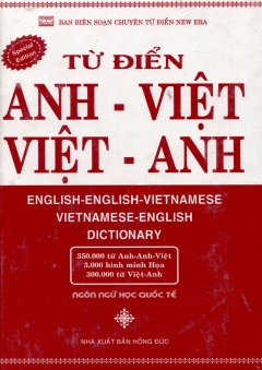 Từ Điển Anh – Việt Việt – Anh (350.000 Từ Anh – Anh – Việt)