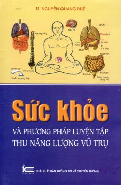 Sức Khỏe Và Phương Pháp Luyện Tập Thu Năng Lượng Vũ Trụ