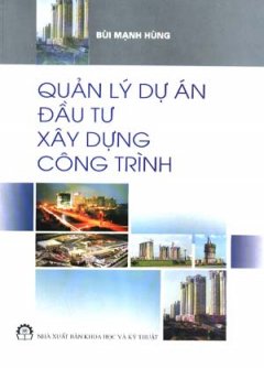 Quản Lý Dự Án Đầu Tư Xây Dựng Công Trình