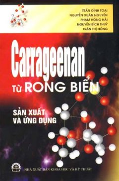 Carrageenan Từ Rong Biển – Sản Xuất Và Ứng Dụng