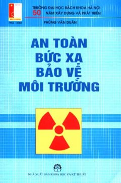 An Toàn Bức Xạ Bảo Vệ Môi Trường