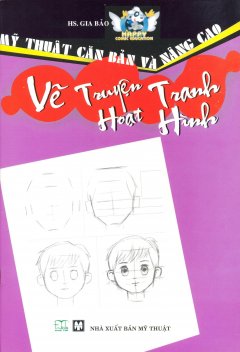 Mỹ Thuật Căn Bản Và Nâng Cao – Vẽ Truyện Tranh Hoạt Hình (Tím)