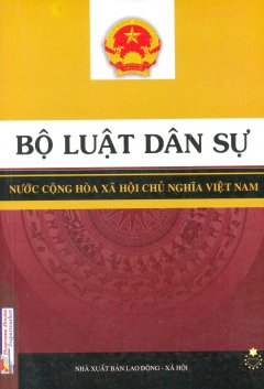 Bộ Luật Dân Sự – Nước Cộng Hòa Xã Hội Chủ Nghĩa Việt Nam