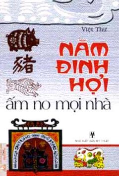 Năm Đinh Hợi Ấm No Mọi Nhà