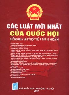 Các Luật Mới Nhất Của Quốc Hội Thông Qua Tại Kỳ Họp Thứ 9, Thứ 10, Khóa XI