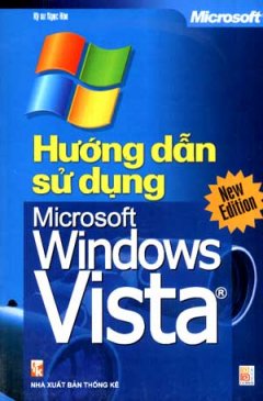 Hướng Dẫn Sử Dụng Microsoft Windows Vista – Tái bản 03/07/2007