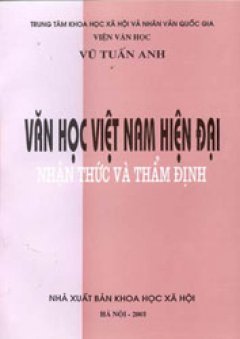 Văn học Việt Nam hiện đại – Nhận thức và thẩm định