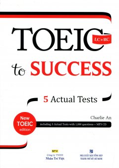 Toeic To Success – 5 Actual Tests (Kèm 1 CD)
