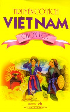 Truyện Cổ Tích Việt Nam Chọn Lọc – Tái bản 2010