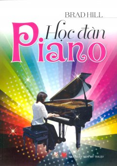 Học Đàn Piano – Tái bản 12/2013