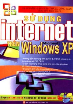 Sử Dụng Internet Trên Windows XP – Tái bản 03/07/2007