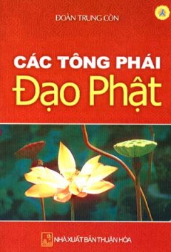 Các Tông Phái Đạo phật – Tái bản 11/05/2005