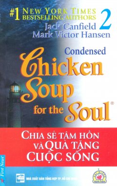 Chicken Soup 2 – Chia Sẻ Tâm Hồn Và Quà Tặng Cuộc Sống