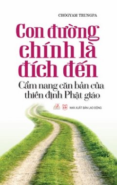 Con Đường Chính Là Đích Đến