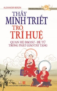 Thầy Minh Triết, Trò Trí Huệ