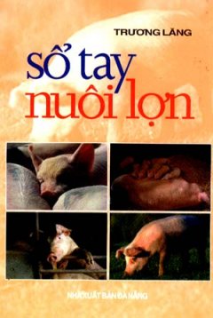 Sổ Tay Nuôi Lợn