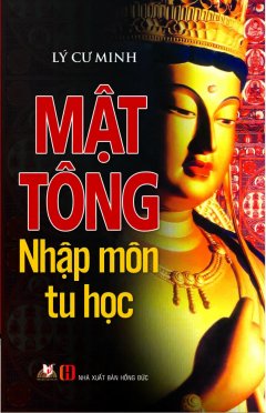 Mật Tông – Nhập Môn Tu Học