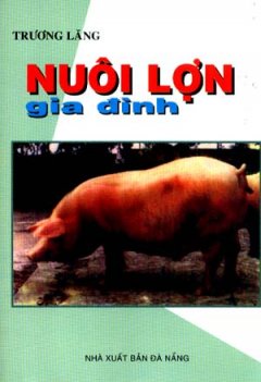 Nuôi Lợn Gia Đình