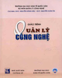 Giáo Trình Quản Lý Công Nghệ – Tái bản 2006