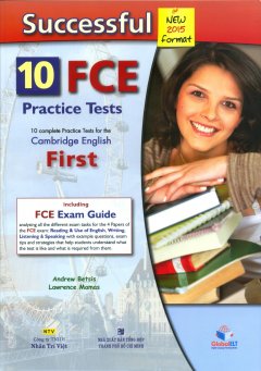 Successful FCE – 10 Practice Tests For Cambridge English First (Kèm 1 CD)