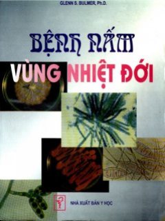 Bệnh Nấm Vùng Nhiệt Đới