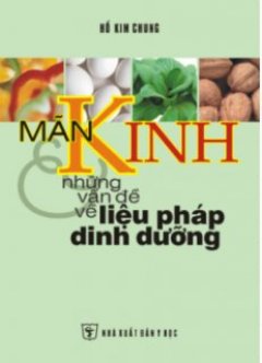 Mãn Kinh và Những Vấn Đề Về Liệu Pháp Dinh Dưỡng