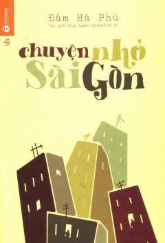 Chuyện Nhỏ Sài Gòn