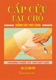 Cấp Cứu Tại Chỗ