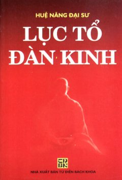 Lục Tổ Đàn Kinh – Tái bản 03/07/2007