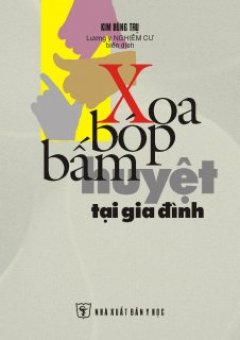 Xoa Bóp Bấm Huyệt Tại Gia Đình