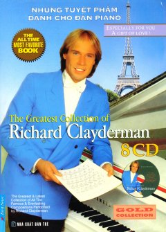 Những Tuyệt Phẩm Dành Cho Đàn Piano – The Greatest Collection Of Richard Clayderman