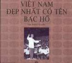 Việt Nam Đẹp Nhất Có Tên Bác Hồ – Tái bản 2000