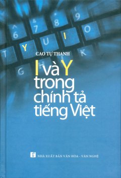 I Và Y Trong Chính Tả Tiếng Việt