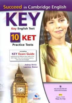 Succeed In Cambridge English: KEY (KET) – 10 Practice Tests (Kèm 1 CD)