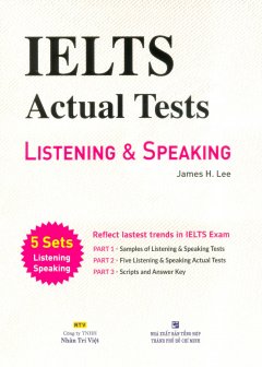 IELTS Actual Tests – Listening & Speaking (Kèm 1 CD)