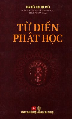 Tự Điển Phật Học – Tái bản 03/11/2011