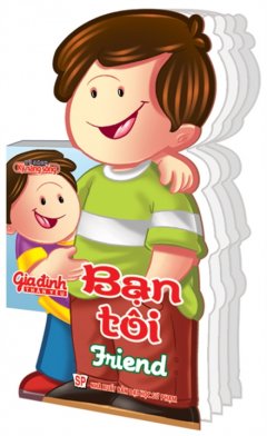 Gia Đình Thân Yêu – Bạn Tôi (Friend)