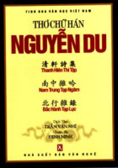 Thơ Chữ Hán – Nguyễn Du – Tái bản 04/07/2007