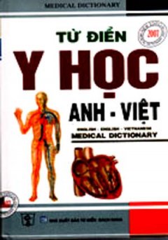 Từ Điển Y Học Anh Việt – Tái bản 2007