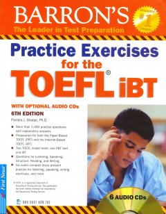 Barron’s Practice Exercises For The TOEFL iBT – 6TH Edition (Kèm 6 CD)