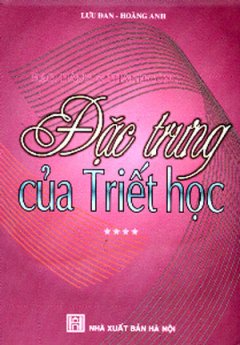 Đặc Trưng Của Triết Học – Tập 4